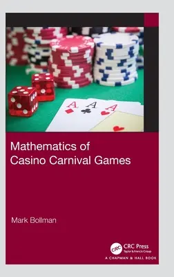 A karneváli kaszinójátékok matematikája - Mathematics of Casino Carnival Games