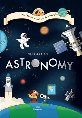 Wooford McPaw professzor története... Csillagászat! - Professor Wooford McPaw's History Of... Astronomy!