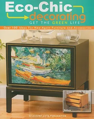 Eco-chic dekoráció - Eco-chic Decorating