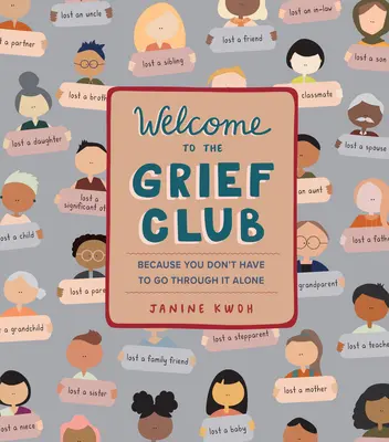 Üdvözöljük a gyászklubban: Mert nem kell egyedül végigcsinálnod - Welcome to the Grief Club: Because You Don't Have to Go Through It Alone