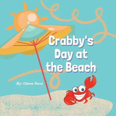 Crabby napja a tengerparton - Crabby's Day at the Beach