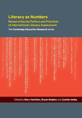 Az írástudás mint számok: A nemzetközi irodalmi értékelés politikájának és gyakorlatának kutatása - Literacy as Numbers: Researching the Politics and Practices of International Literary Assessment