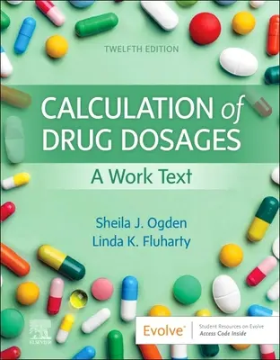 Gyógyszeradagok kiszámítása: A Work Text - Calculation of Drug Dosages: A Work Text