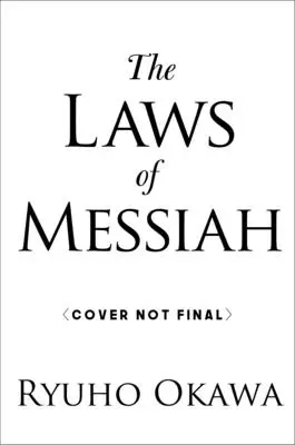 A Messiás törvényei: A szeretettől a szeretetig - The Laws of Messiah: From Love to Love