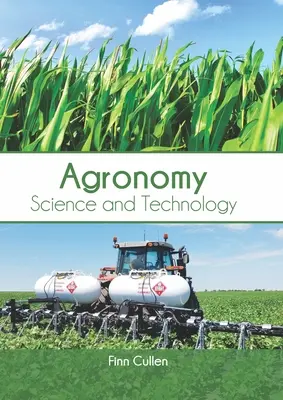 Agronómia: Tudomány és technológia - Agronomy: Science and Technology