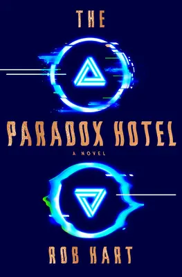 A Paradox Hotel - The Paradox Hotel