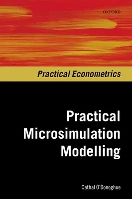 Gyakorlati mikroszimulációs modellezés - Practical Microsimulation Modelling