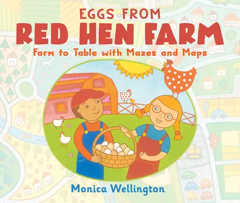 Tojás a Red Hen Farmról: Farmról az asztalra, mazes és térképek - Eggs from Red Hen Farm: Farm to Table with Mazes and Maps