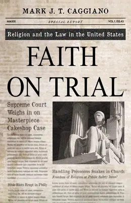 Faith on Trial: Vallás és jog az Egyesült Államokban - Faith on Trial: Religion and the Law in the United States