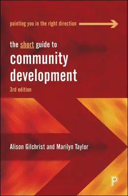 A közösségi fejlesztés rövid útmutatója - The Short Guide to Community Development