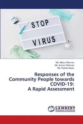 A közösségi lakosság reakciói a COVID-19-re: Gyors értékelés - Responses of the Community People towards COVID-19: A Rapid Assessment