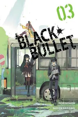 Black Bullet, 3. kötet (Manga) - Black Bullet, Vol. 3 (Manga)