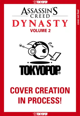 Assassin's Creed Dynasty, 2. kötet: 2. kötet - Assassin's Creed Dynasty, Volume 2: Volume 2