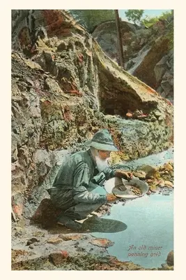 A Vintage Journal Régi aranyásó aranyásó szondázás - The Vintage Journal Old Prospector Panning for Gold