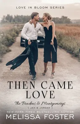 Aztán jött a szerelem: Jax Braden - Then Came Love: Jax Braden