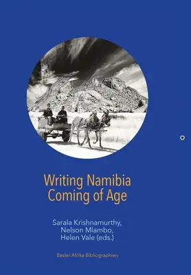 Namíbia megírása - felnőtté válás - Writing Namibia - Coming of Age