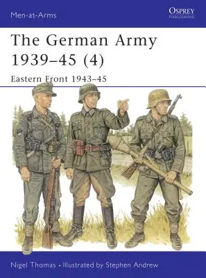 A német hadsereg 1939-45 (4): Keleti front 1943-45 - The German Army 1939-45 (4): Eastern Front 1943-45