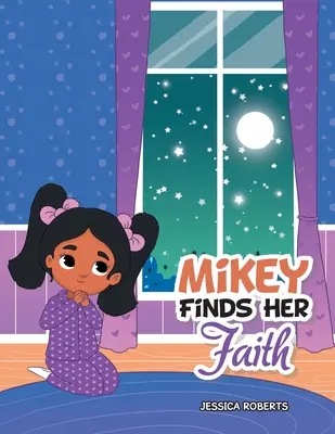 Mikey megtalálja a hitét - Mikey Finds Her Faith