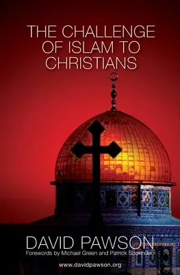 Az iszlám kihívása a keresztények számára - The Challenge of Islam to Christians