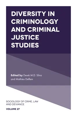 Sokszínűség a kriminológiában és a büntetőjogi tanulmányokban - Diversity in Criminology and Criminal Justice Studies