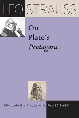 Leo Strauss Platón Protagoraszáról - Leo Strauss on Plato's Protagoras