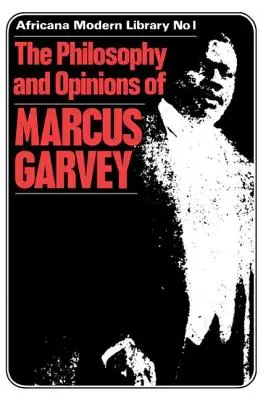 Marcus Garvey további filozófiája és véleménye III. kötet - More Philosophy and Opinions of Marcus Garvey Volume III