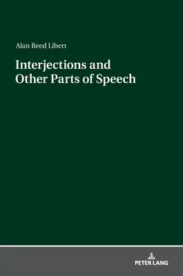 Közbevetés és egyéb beszédrészek - Interjections and Other Parts of Speech