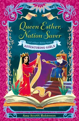 Eszter királynő, nemzetmentő: És más bibliai történetek - Queen Esther, Nation Saver: And Other Bible Tales