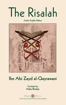 Risalah: Ibn Abi Zayd al-Qayrawani - arab-angol kiadás - Risalah: Ibn Abi Zayd al-Qayrawani - Arabic-English edition