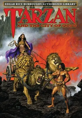 Tarzan és az arany városa: Edgar Rice Burroughs Szerzői Könyvtár - Tarzan and the City of Gold: Edgar Rice Burroughs Authorized Library