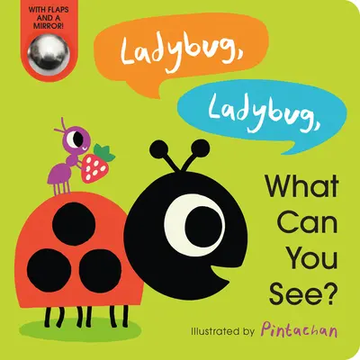 Katicabogár, katicabogár, mit látsz? - Ladybug, Ladybug, What Can You See?