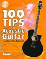 100 tipp akusztikus gitárhoz - 100 Tips For Acoustic Guitar