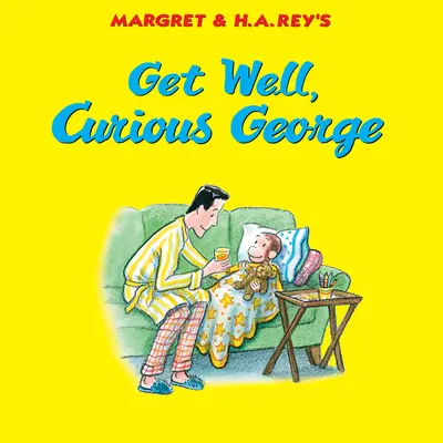 Jobbulást, kíváncsi George - Get Well, Curious George