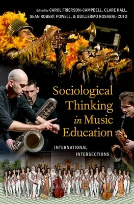 Szociológiai gondolkodás a zeneoktatásban: Nemzetközi kapcsolódási pontok - Sociological Thinking in Music Education: International Intersections