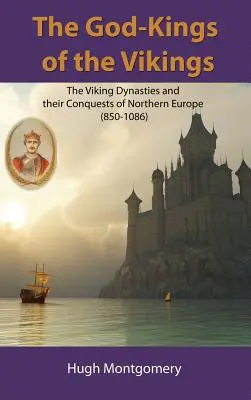 A vikingek istenkirályai - The God-Kings of the Vikings