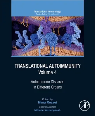 Transzlációs autoimmunitás: Autoimmun betegségek a különböző szervekbenvolume 4 - Translational Autoimmunity: Autoimmune Diseases in Different Organsvolume 4