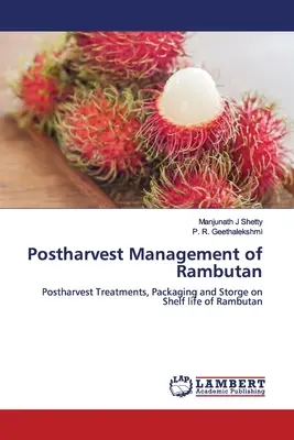 A rambután betakarítás utáni kezelése - Postharvest Management of Rambutan