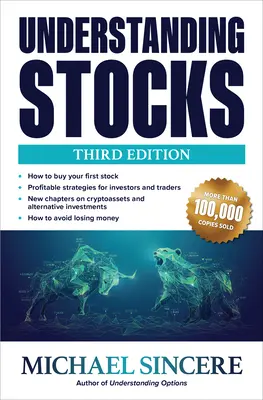 A részvények megértése, harmadik kiadás - Understanding Stocks, Third Edition