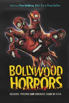 Bollywoodi borzalmak: Vallás, erőszak és filmes félelmek Indiában - Bollywood Horrors: Religion, Violence and Cinematic Fears in India