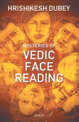 A védikus arcolvasás rejtelmei - Mysteries of Vedic Face Reading