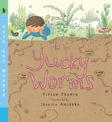 Yucky Worms: Olvass és csodálkozz - Yucky Worms: Read and Wonder