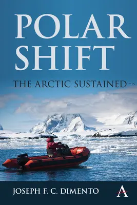 Polar Shift: A sarkvidéki fenntartott - Polar Shift: The Arctic Sustained