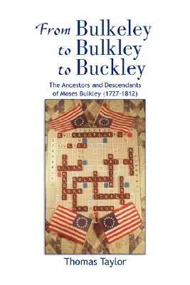 Bulkeley-től Bulkley-ig Buckley-ig - From Bulkeley to Bulkley to Buckley