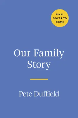 A mi családi történetünk: A Journal to Fill Out Together - Our Family Story: A Journal to Fill Out Together