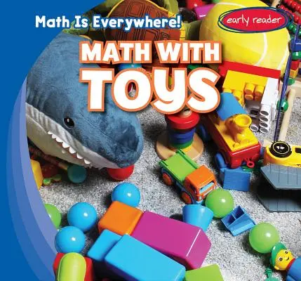 Matematika játékokkal - Math with Toys