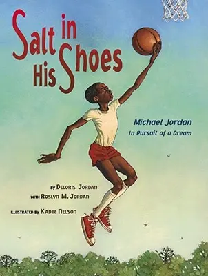 Só a cipőjében: Michael Jordan egy álom nyomában - Salt in His Shoes: Michael Jordan in Pursuit of a Dream