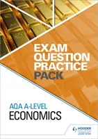 AQA A Level Economics Exam Question Practice Pack (AQA A-szintű közgazdasági vizsgakérdések) - AQA A Level Economics Exam Question Practice Pack