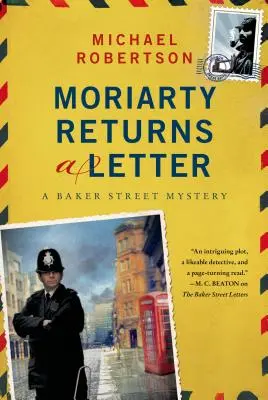 Moriarty visszaad egy levelet: A Baker Street Mystery - Moriarty Returns a Letter: A Baker Street Mystery