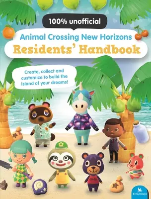 Animal Crossing New Horizons Lakók kézikönyve - Animal Crossing New Horizons Residents' Handbook