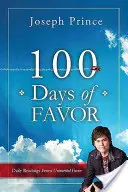 100 napnyi kegyelem: Napi olvasmányok a nem érdemelt kegyelemről - 100 Days of Favor: Daily Readings From Unmerited Favor